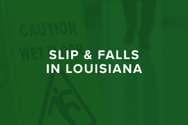 Slip and Fall in Louisiana